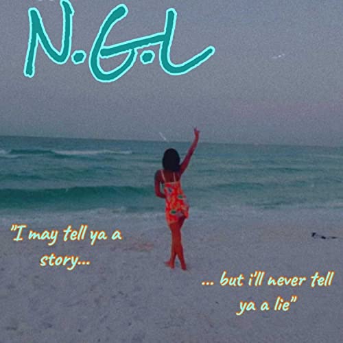 N.G.L - Not Goin Lie cover art