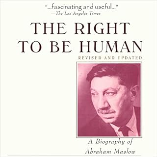 The Right to Be Human: A Biography of Abraham Maslow, 2nd Edition. Titelbild