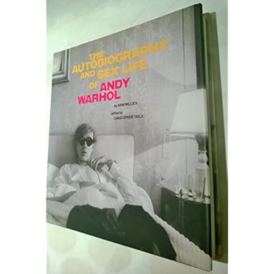 The Autobiography and Sex Life of Andy Warhol