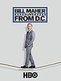 Bill Maher: Live from D.C.