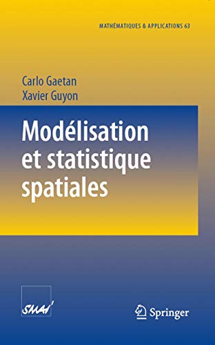 livre Modélisation et statistique spatiales (Mathématiques et Applications t. 63)