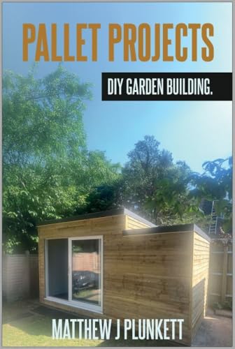 Pallet Projects: DIY Garden building