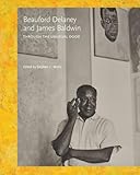 Beauford Delaney and James Baldwin: Through the Unusual Door