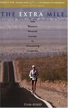 Paperback The Extra Mile: One Woman's Personal Journey to Ultrarunning Greatness Book