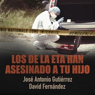 Diseño de la portada del título Los de la ETA han asesinado a tu hijo