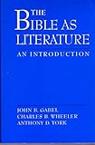 The Bible As Literature: An Introduction