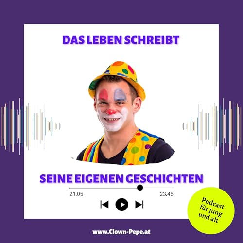 Clown Pepe - Das Leben Schreibt Seine Eigenen Geschichten cover art