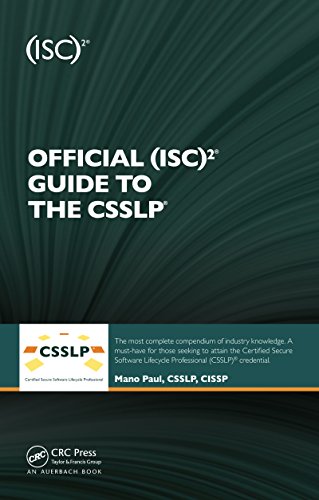 Official (ISC)2 Guide to the CSSLP ((ISC)2 Press Book 9)