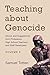 Teaching about Genocide (Volume 3)
