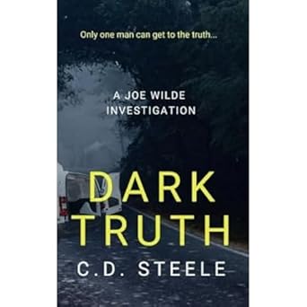 Dark Truth : Steele, C.D.: Amazon.in: Books