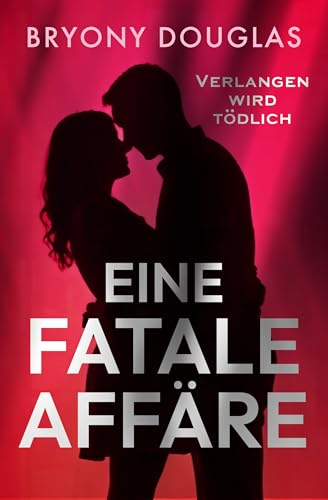 EINE FATALE AFFÄRE