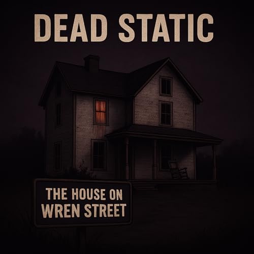 EP04: The House on Wren Street