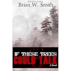 If These Trees Could Talk Audiolibro Por Brian W. Smith arte de portada