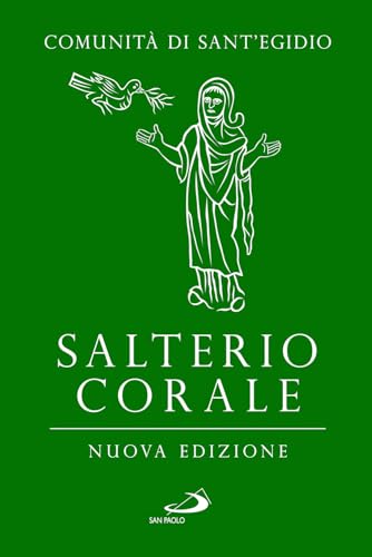  Salterio corale. Salmi e cantici per la preghiera comunitaria e personale. Nuova ediz.