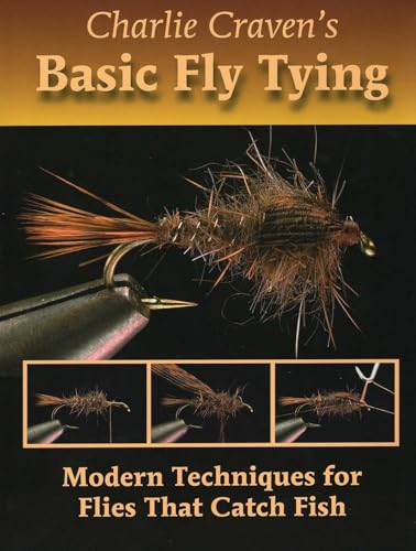 Charlie Craven's Basic Fly Tying