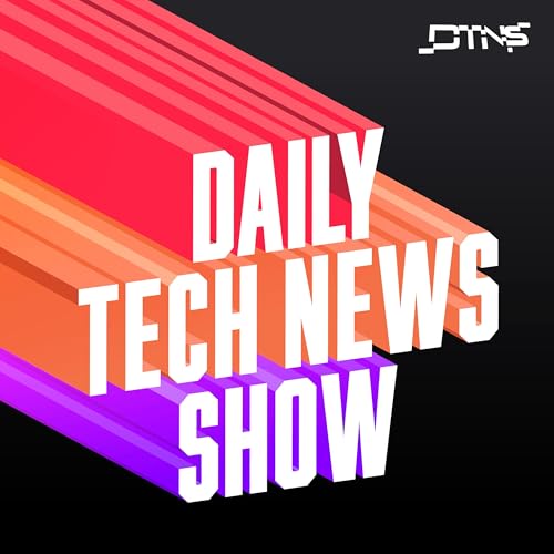 Google Is On Top In AI - DTNS 5152 Podcast Por  arte de portada