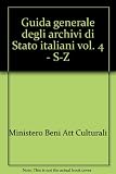 Guida Generale Degli Archivi Di Stato Italiani. Vol.Iv: S-Z: Vol. 4 - 2