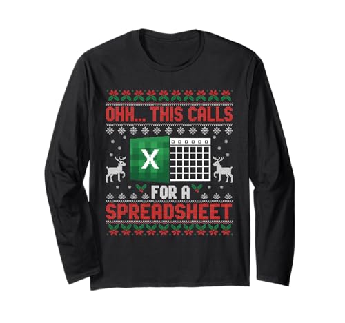 Oh This Calls for a Spreadsheet Christmas Sweater Long Sleeve T-Shirt