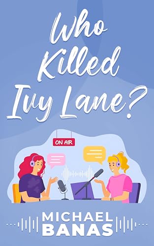 Who Killed Ivy Lane?