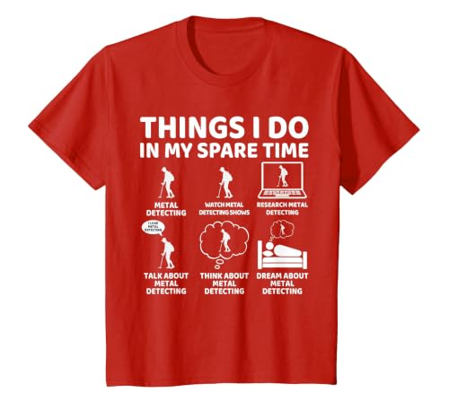 Things I Do in My Spare Time Detectorist Metal Detecting T-Shirt, Youth, Red, 3T