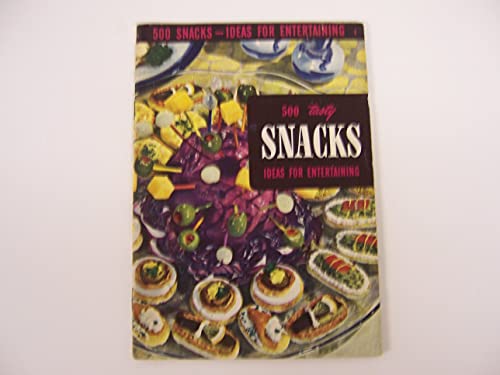 500 TASTY SNACKS, IDEAS FOR ENTERTAINING B07SJWXJ4W Book Cover