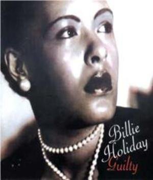 Billie Holiday - Guilty