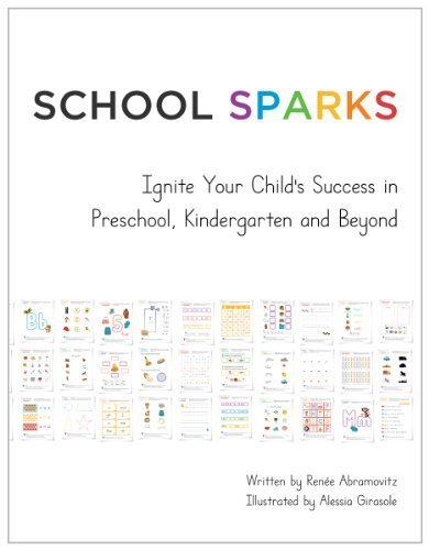 School Sparks: Ignite Your Child's Success in Preschool, Kindergarten and Beyond Paperback 2012
