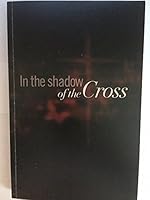 In the shadow of the Cross 0974940100 Book Cover