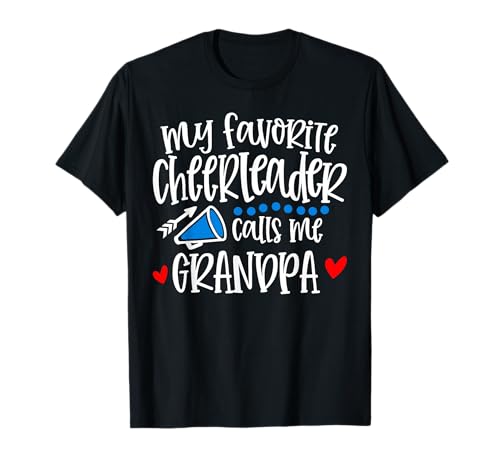 My Favorite Cheerleader Calls Me Grandpa Funny Cheerleading T-Shirt