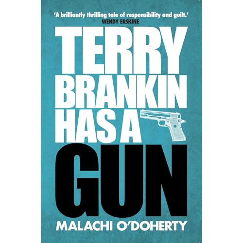 Terry Brankin Has A Gun Audiolibro Por Malachi O'Doherty arte de portada