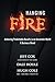 Hanging Fire: Achieving Predictable Results in an Uncertain World