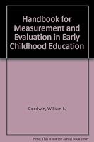 Handbook for Measurement and Evaluation in Early Childhood Education: Issues, Measures, and Methods (Jossey-Bass Social and Behaviorial Science Series) 0875894402 Book Cover