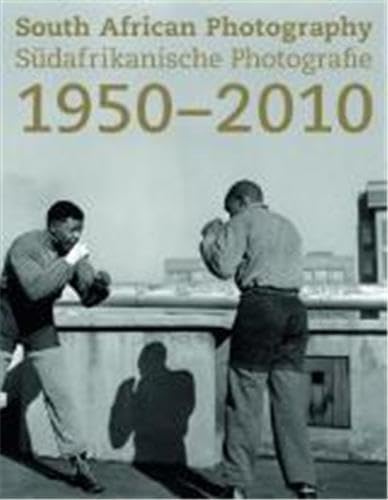 South African Photography 1950-2010      Hardcover – January 31, 2011