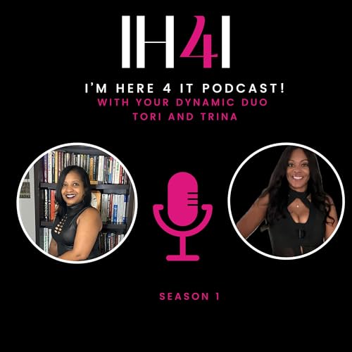 Couverture de I'm Here 4 It Podcast