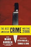 The Best American Crime Writing... - Otto Penzler, Mark Bowden, Thoma...