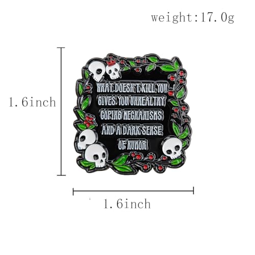 Image of Skeleton Enamel Pin 'What Doesn't Kill You Gives You Unhealthy Coping Mechanism' Lapel Pin,Sarcastic Quotation Design,Funny Gifts for Men, Women
