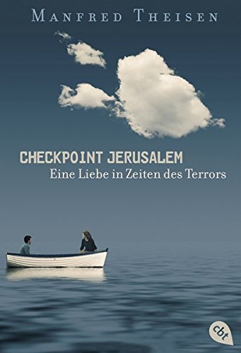 Checkpoint Jerusalem: Eine Liebe in Zeiten des Terrors Checkpoint Jerusalem: Eine Liebe in Zeiten des Terrors