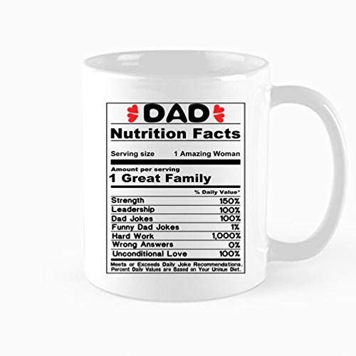 Funny DAD Nutrition Facts Mug, Dad Nutritional Value Mug, Dad Nutrition Label Cup, Father Nutrition Facts, Funny Mug for Dad, Dad Gift,Birthday, Father's day, christmas gift ï¼Œ 11 oz Novelty Mug