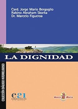 Paperback La Dignidad (Dialogo Interreligioso) [Spanish] Book