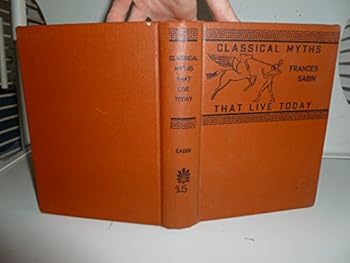 Hardcover Classical Myths That Live Today Book