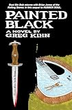 Painted Black: A Novel (Dust Bin Bob Book 2)