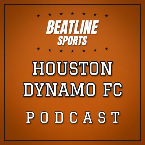 『Beatline Houston Dynamo - Daily Podcast On The Houston Dynamo FC』のカバーアート