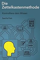 Die Zettelkastenmethode 1517734312 Book Cover