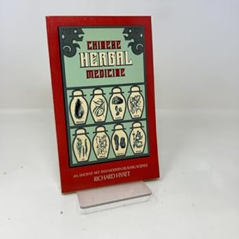 Paperback Chinese Herbal Medicine: An Ancient Art and Modern Healing Science Book