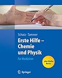Erste Hilfe - Chemie und Physik für Mediziner (Springer-Lehrbuch)