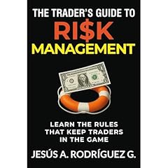 The Trader's Guide to Risk Management Audiolibro Por Jes&uacute;s A. Rodr&iacute;guez G. arte de portada