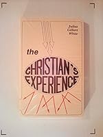 The Christian's Experience: In the Conquest of Sin B008OQ8YF0 Book Cover