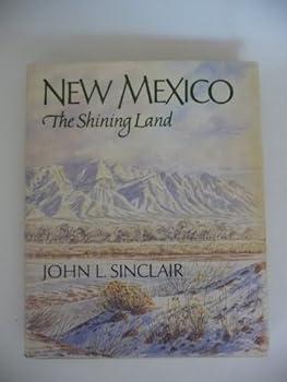 Hardcover New Mexico, the shining land Book