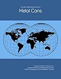  The 2021-2026 World Outlook for Metal Cans