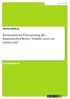 Kommentierte Übersetzung des französischen Textes "Famille: avoir un enfant tard" 3668038384 Book Cover